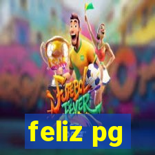 feliz pg